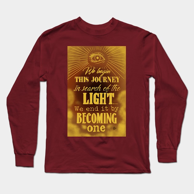 Become the light Long Sleeve T-Shirt by BenWo357